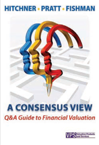 A Consensus View - Q&A Guide to Financial Valuation